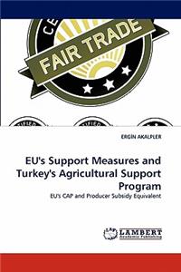 Eu's Support Measures and Turkey's Agricultural Support Program