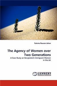 Agency of Women Over Two Generations