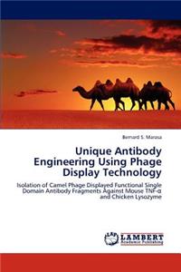 Unique Antibody Engineering Using Phage Display Technology