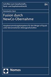 Fusion Durch Newco-Ubernahme