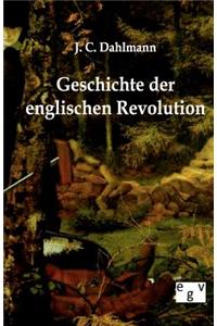 Geschichte der englischen Revolution
