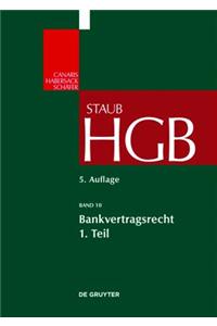 Bankvertragsrecht: Organisation Des Kreditwesens Und Bank-kunden-beziehung (1) (Groskommentare der Praxis, 10/1)