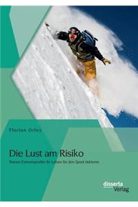 Lust am Risiko