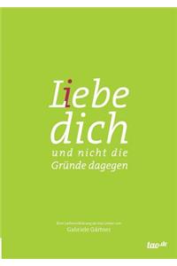 L(i)ebe dich