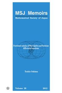 Fractional Calculus of Weyl Algebra and Fuchsian Differential Equations