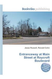 Entranceway at Main Street at Roycroft Boulevard