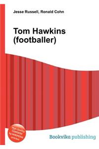 Tom Hawkins (Footballer)