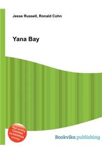 Yana Bay