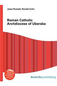 Roman Catholic Archdiocese of Uberaba