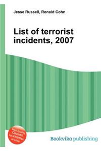 List of Terrorist Incidents, 2007