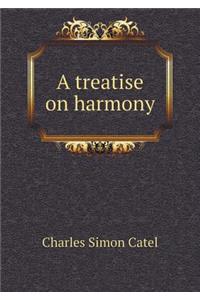 A Treatise on Harmony