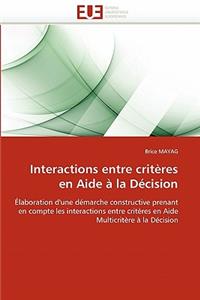 Interactions Entre Crit?res En Aide ? La D?cision