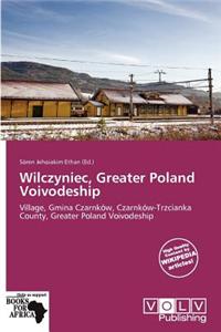 Wilczyniec, Greater Poland Voivodeship