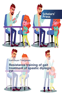 Resistance training of gait treatment of spastic diplegic CP