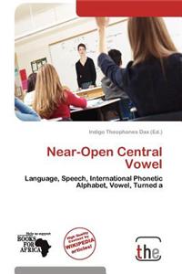 Near-Open Central Vowel