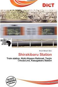 Shirakibaru Station