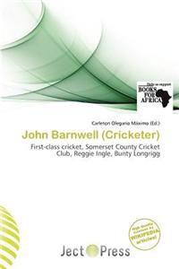 John Barnwell (Cricketer)