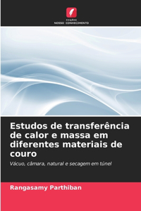 Estudos de transferência de calor e massa em diferentes materiais de couro