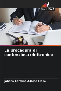 La procedura di contenzioso elettronico