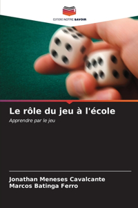 Le rôle du jeu à l'école