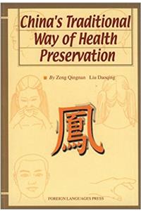 China's Traditional Way of Health Preservation