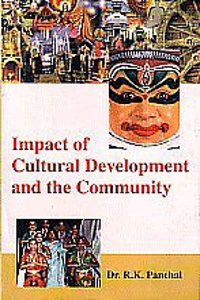 Impact Of Cultural Development And The Community