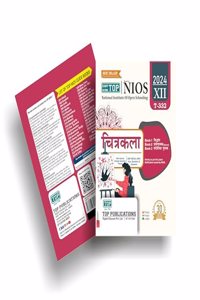 TOP NIOS Class 12 Chitrakala (Painting) 332 Hindi Medium Guide (Including Objective Type MCQs) | Updated with Latest Syllabus and Exam Pattern as per NIOS Latest Notification