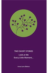 Two Short Stories