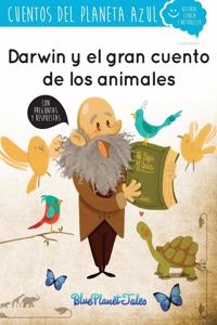 Darwin y El Gran Cuento de Los Animales