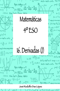Matemáticas 4° ESO - 16. Derivadas (I)
