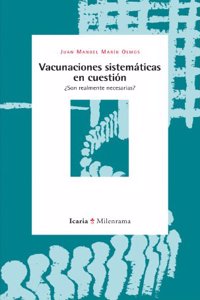 Vacunaciones sistematicas en cuestion