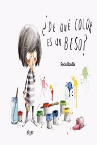 Â¿De que color es un beso?/ What Color Is A Kiss?