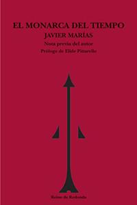 El Monarca del Tiempo: Nota Previa del Autor