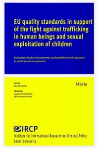 Eu Quality Standards in Support of the Fight Against Trafficking in Human Beings and Sexual Exploitation of Children