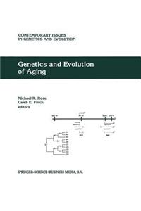 Genetics and Evolution of Aging