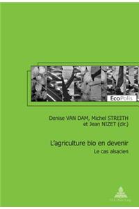 L'Agriculture Bio En Devenir
