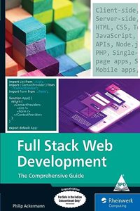 Full Stack Web Development: The Comprehensive Guide (Grayscale Indian Edition)