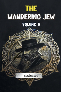 The Wandering Jew Volume 9 (Edition2024)
