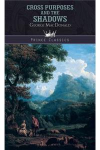 Cross Purposes And The Shadows