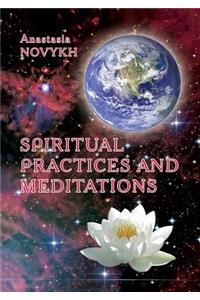 Spiritual practices and meditations