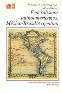 Federalismos Latinoamericanos / Latin American Federalism