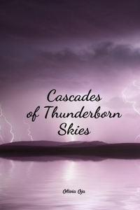 Cascades of Thunderborn Skies