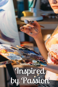 Inspired by Passion