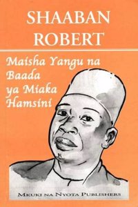 Maisha Yangu Na Baada Ya Miaka Hamsini
