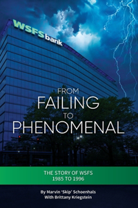 From Failing to Phenomenal