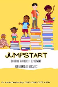 JUMPSTART Childhood & Adolescent Development