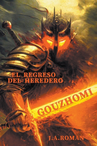 Gouzhomi, el regreso del heredero