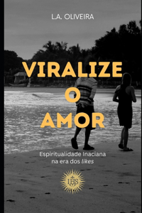 Viralize o Amor