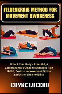 Feldenkrais Method for Movement Awareness