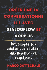 Créer une IA conversationne lle avec DialogFlow et Node.js